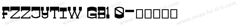 FZZJYTIW GB1 0字体转换